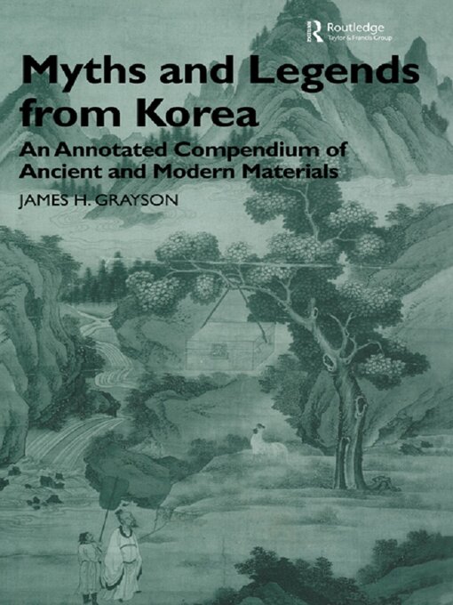 Title details for Myths and Legends from Korea by James H. Grayson - Available